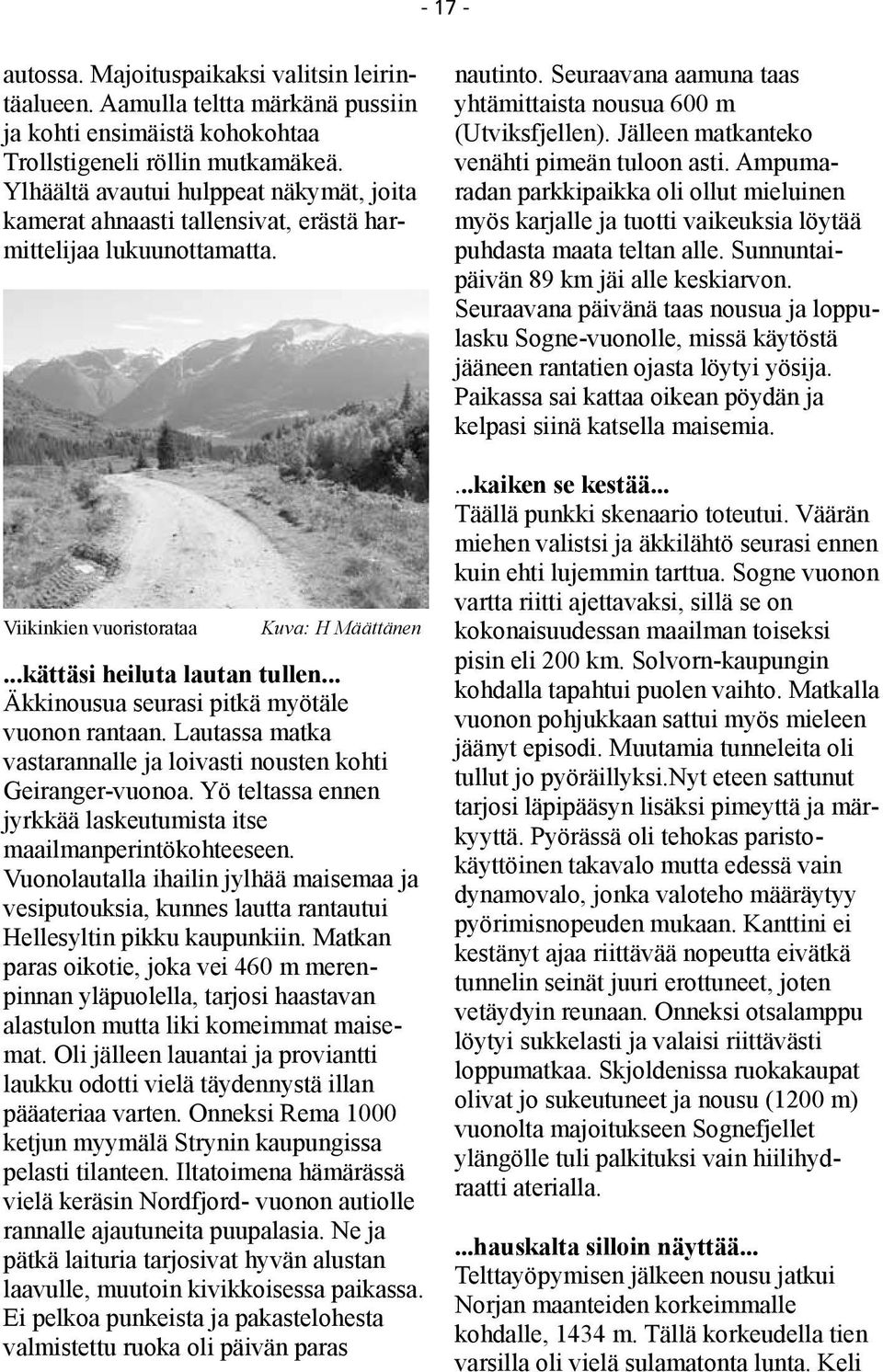 sirkantähti levi esiintyjät vanhaa naista naidaan sirkantähti levi esiintyjät vanhaa naista naidaan
