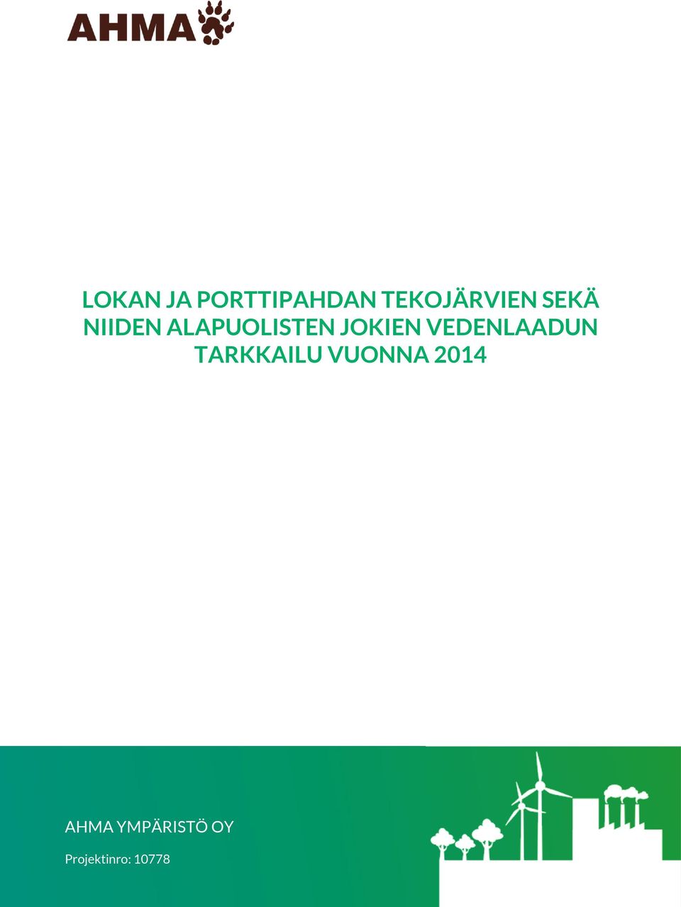 VEDENLAADUN TARKKAILU VUONNA 214