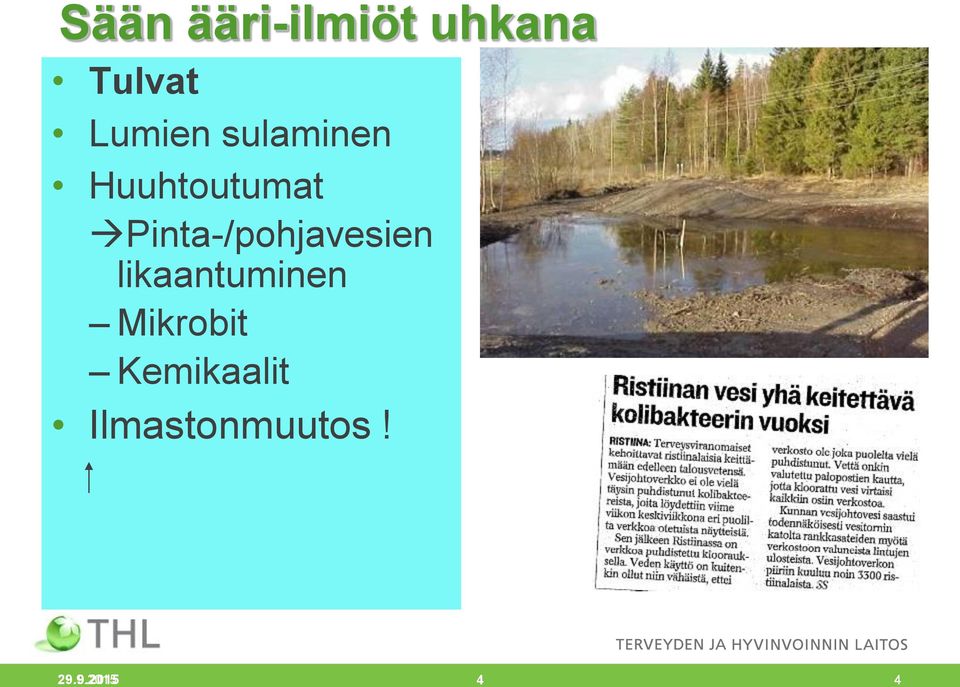 Pinta-/pohjavesien likaantuminen