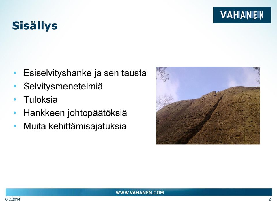 Tuloksia Hankkeen