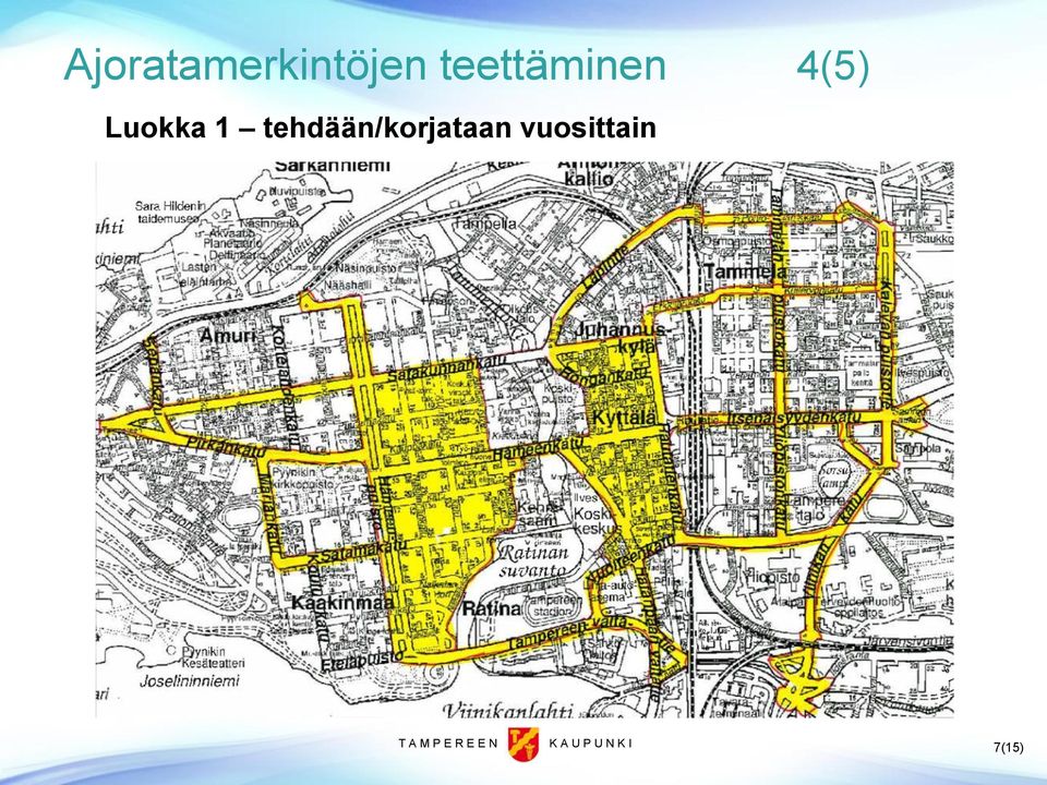 tehdään/korjataan vuosittain