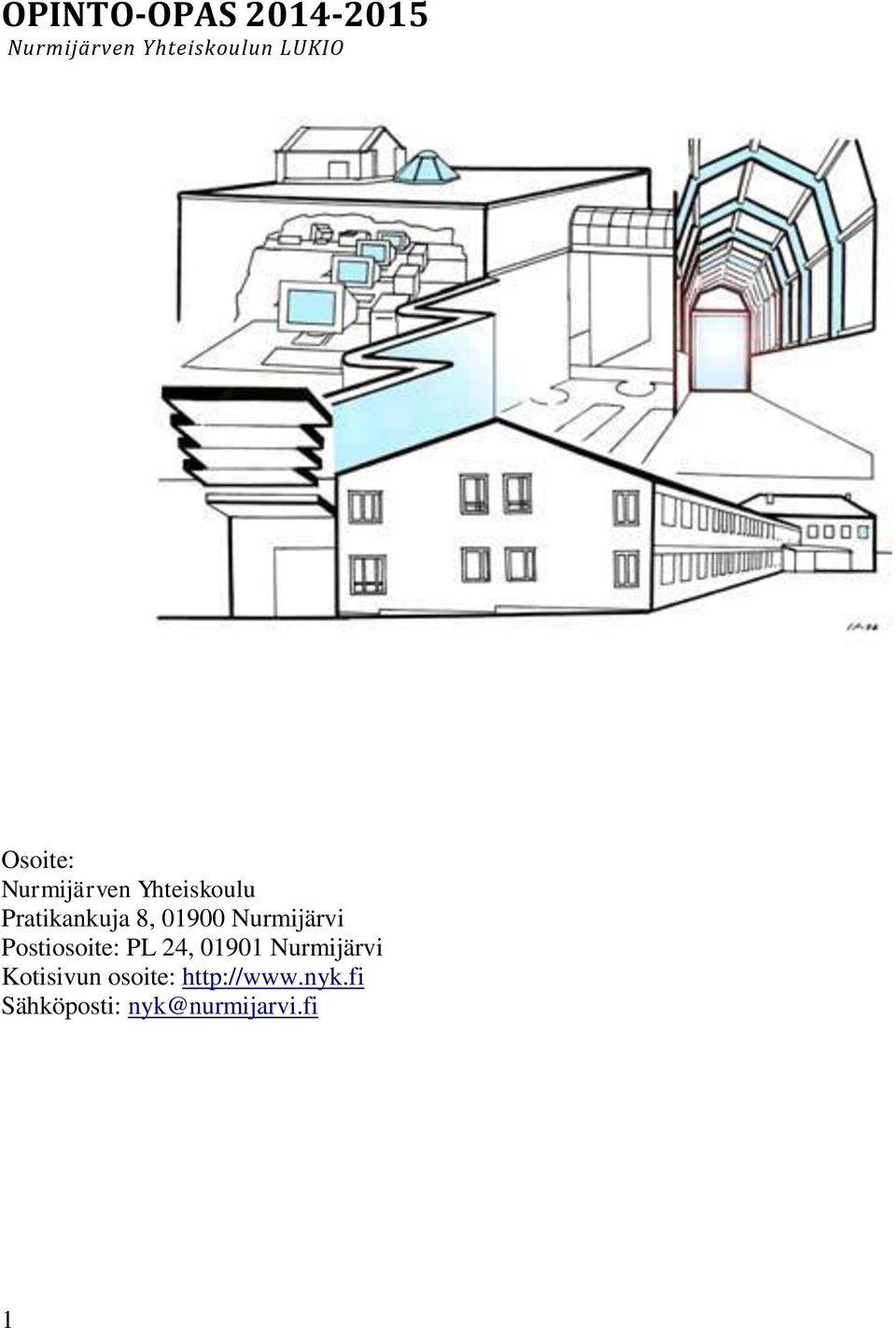 Nurmijärvi Postiosoite: PL 24, 01901 Nurmijärvi