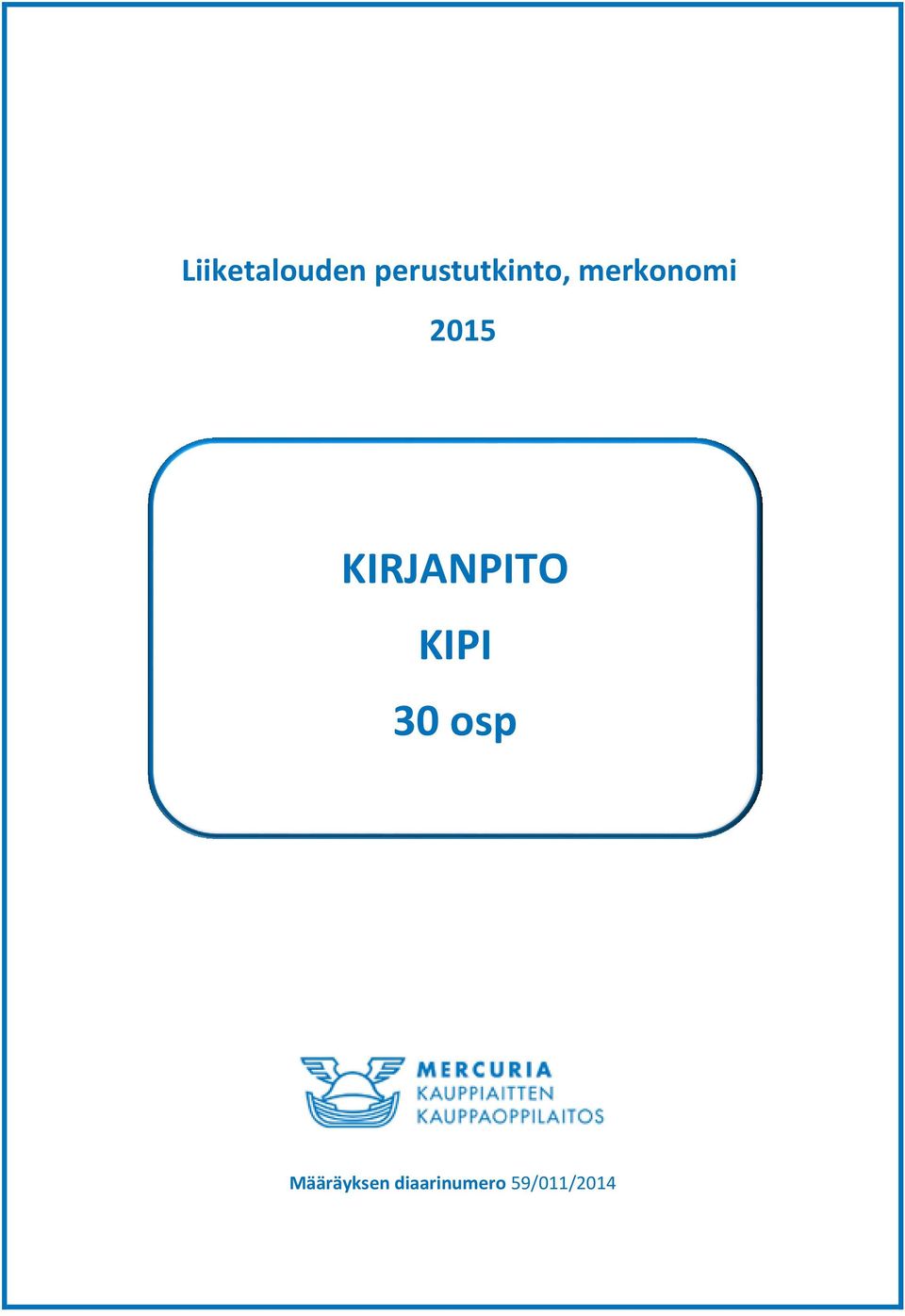 2015 KIRJANPITO KIPI 30