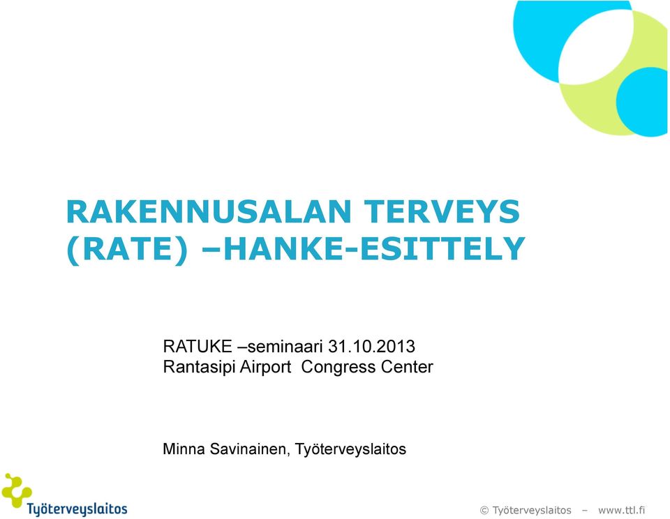 10.2013 Rantasipi Airport Congress