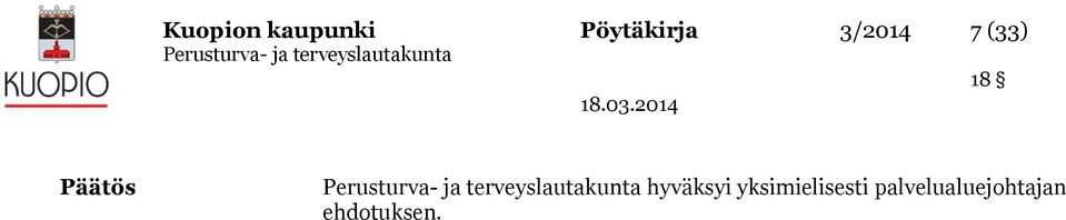 18 Päätös hyväksyi