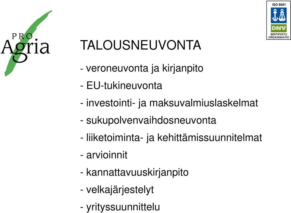 sukupolvenvaihdosneuvonta - liiketoiminta- ja