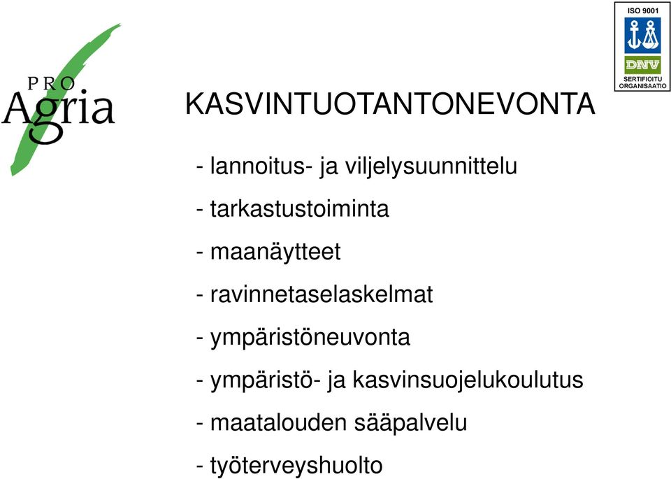 - ravinnetaselaskelmat - ympäristöneuvonta -