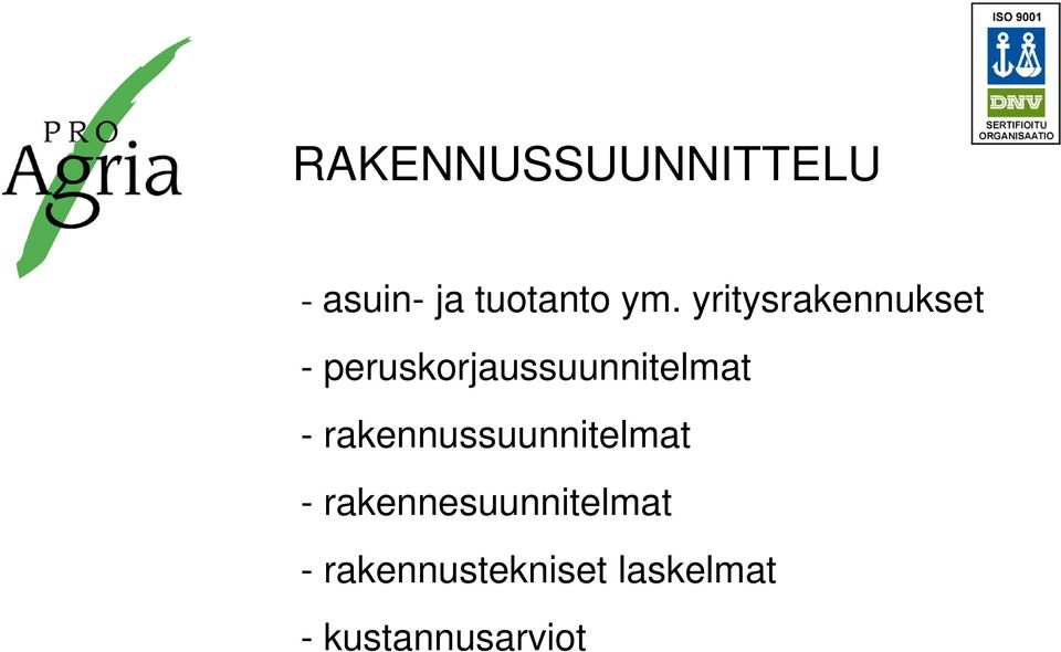 - rakennussuunnitelmat - rakennesuunnitelmat