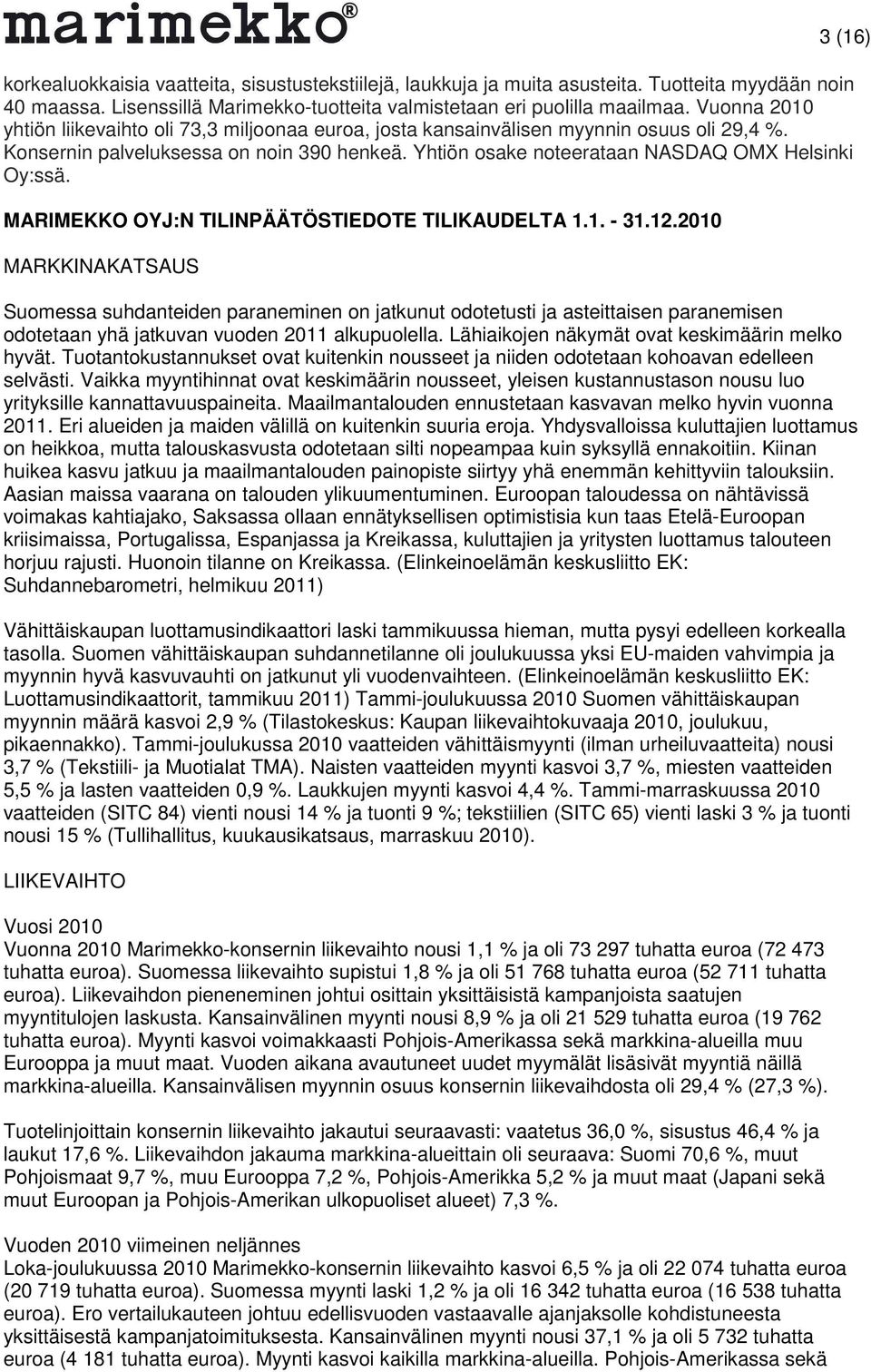 MARIMEKKO OYJ:N TILINPÄÄTÖSTIEDOTE TILIKAUDELTA 1.1. - 31.12.
