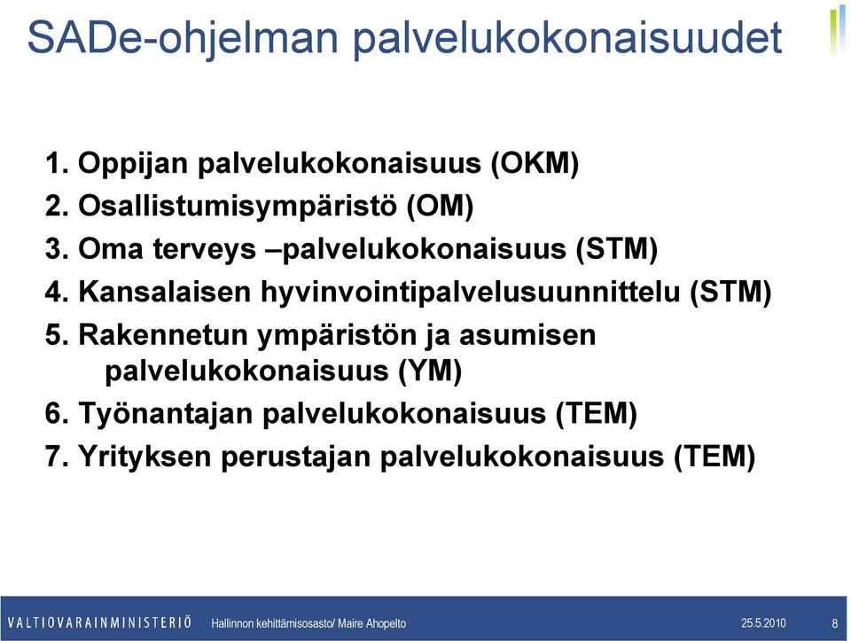 Kansalaisen hyvinvointipalvelusuunnittelu (STM) 5.