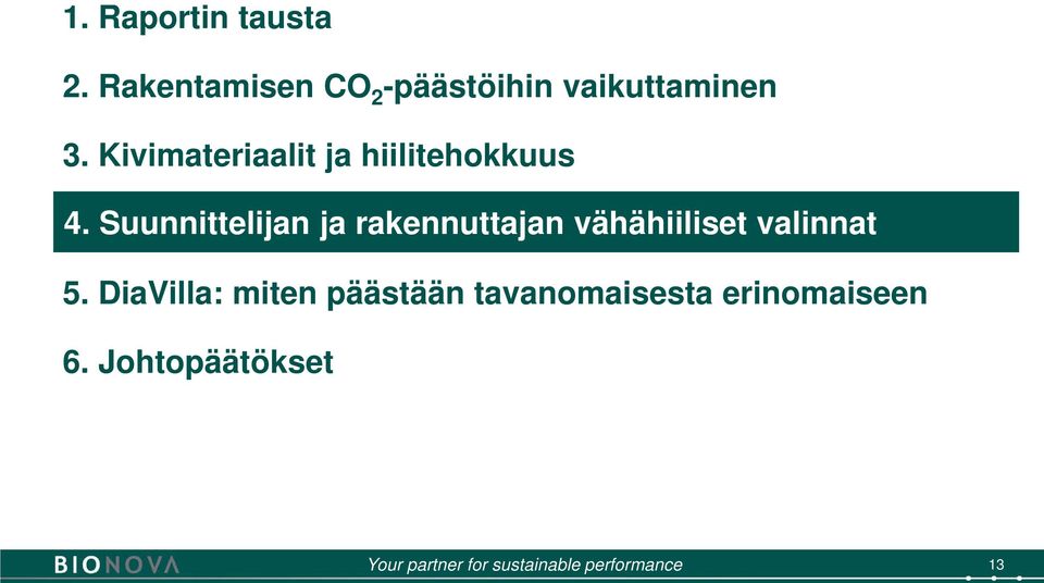 Suunnittelijan ja rakennuttajan vähähiiliset valinnat 5.