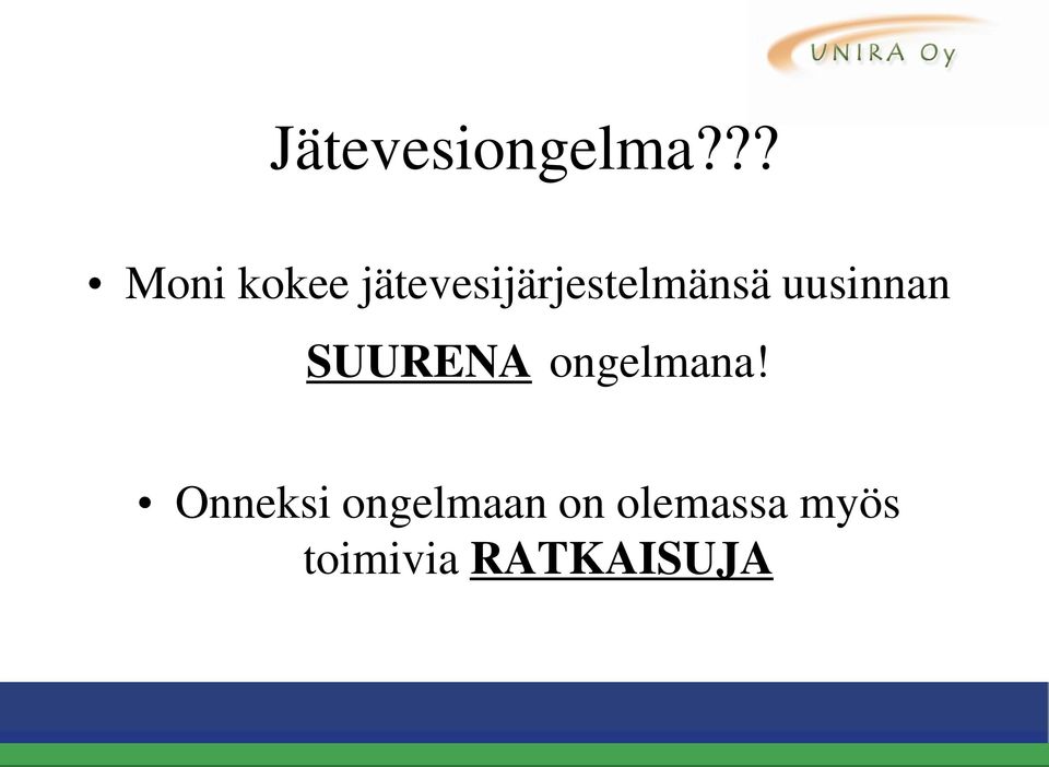 jätevesijärjestelmänsä uusinnan