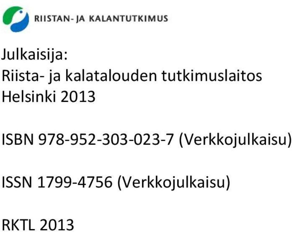 978-952-303-023-7 (Verkkojulkaisu)