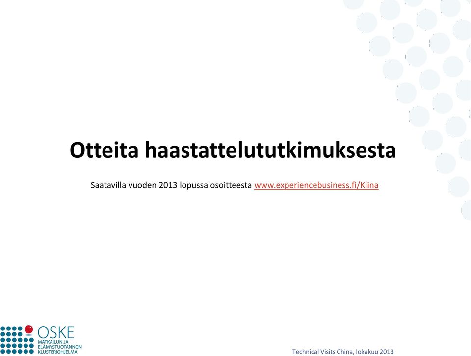 Saatavilla vuoden 2013