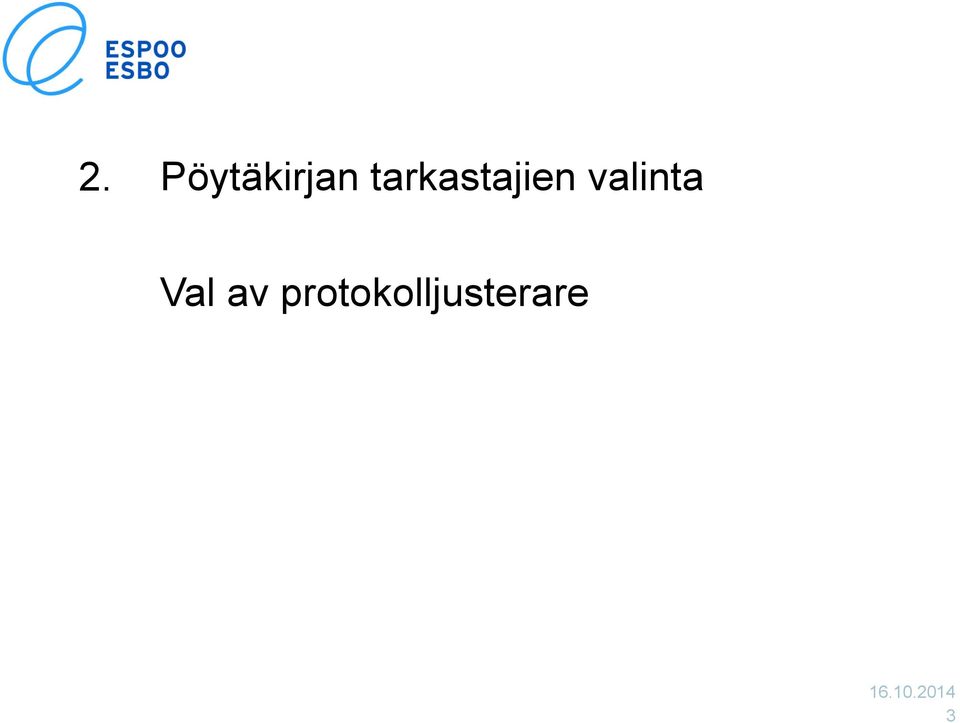 valinta Val av