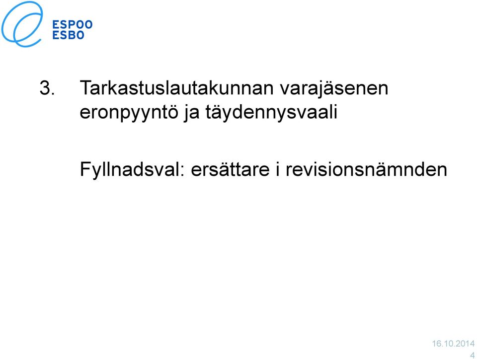 täydennysvaali Fyllnadsval: