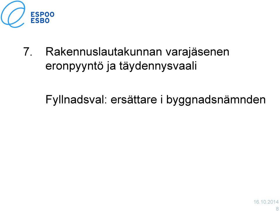täydennysvaali Fyllnadsval: