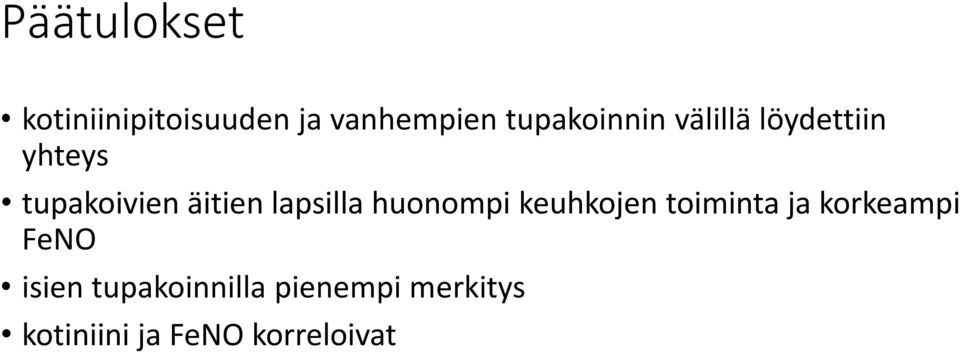 lapsilla huonompi keuhkojen toiminta ja korkeampi FeNO