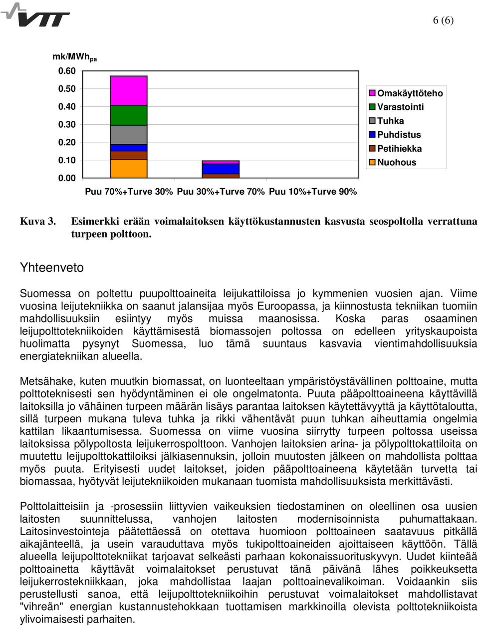 Viime vuosina leijutekniikka on saanut jalansijaa myös Euroopassa, ja kiinnostusta tekniikan tuomiin mahdollisuuksiin esiintyy myös muissa maanosissa.