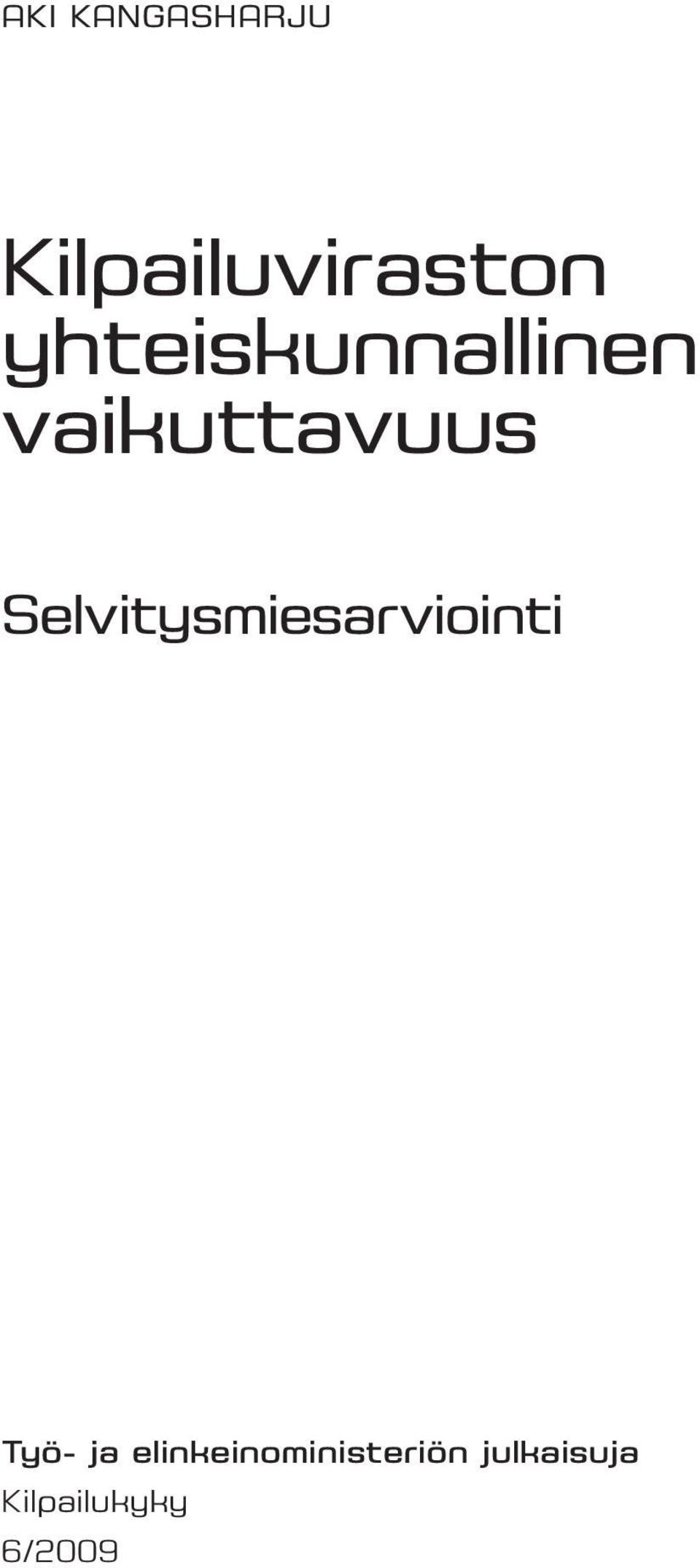 Selvitysmiesarviointi Työ- ja