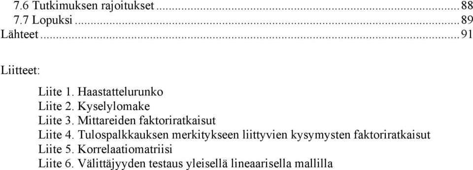 Mittareiden faktoriratkaisut Liite 4.