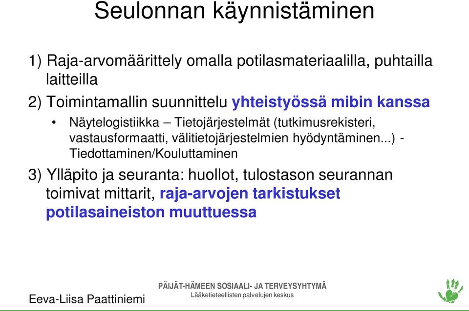 (tutkimusrekisteri, vastausformaatti, välitietojärjestelmien hyödyntäminen.