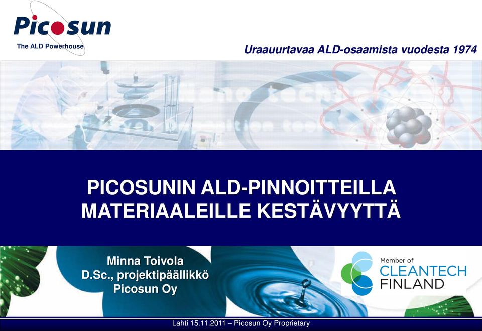 MATERIAALEILLE KESTÄVYYTTÄ Minna Toivola D.Sc.