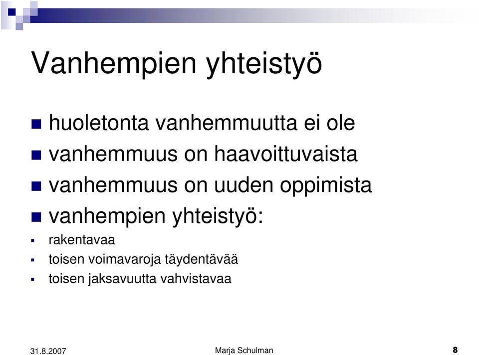 oppimista vanhempien yhteistyö: rakentavaa toisen