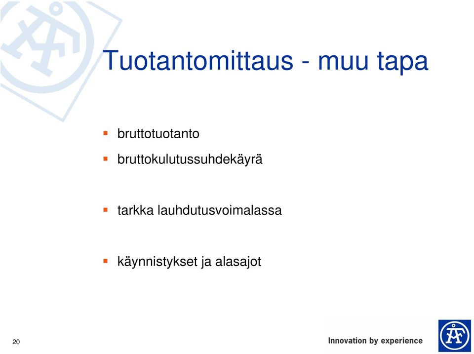 bruttokulutussuhdekäyrä tarkka