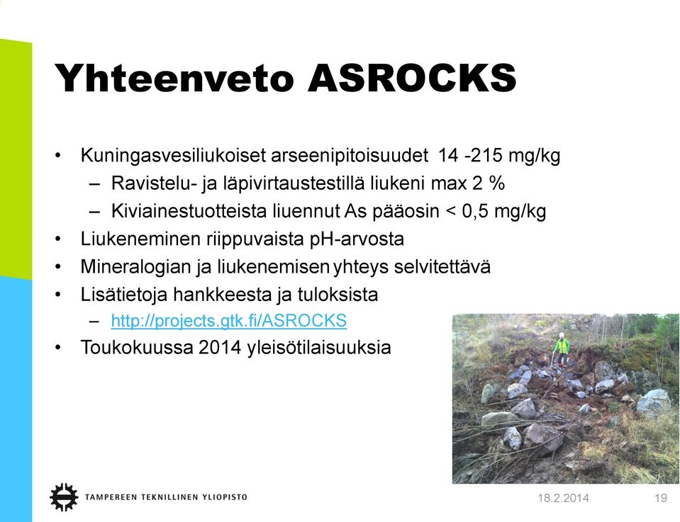 Liukeneminen riippuvaista ph-arvosta Mineralogian ja liukenemisen yhteys selvitettävä