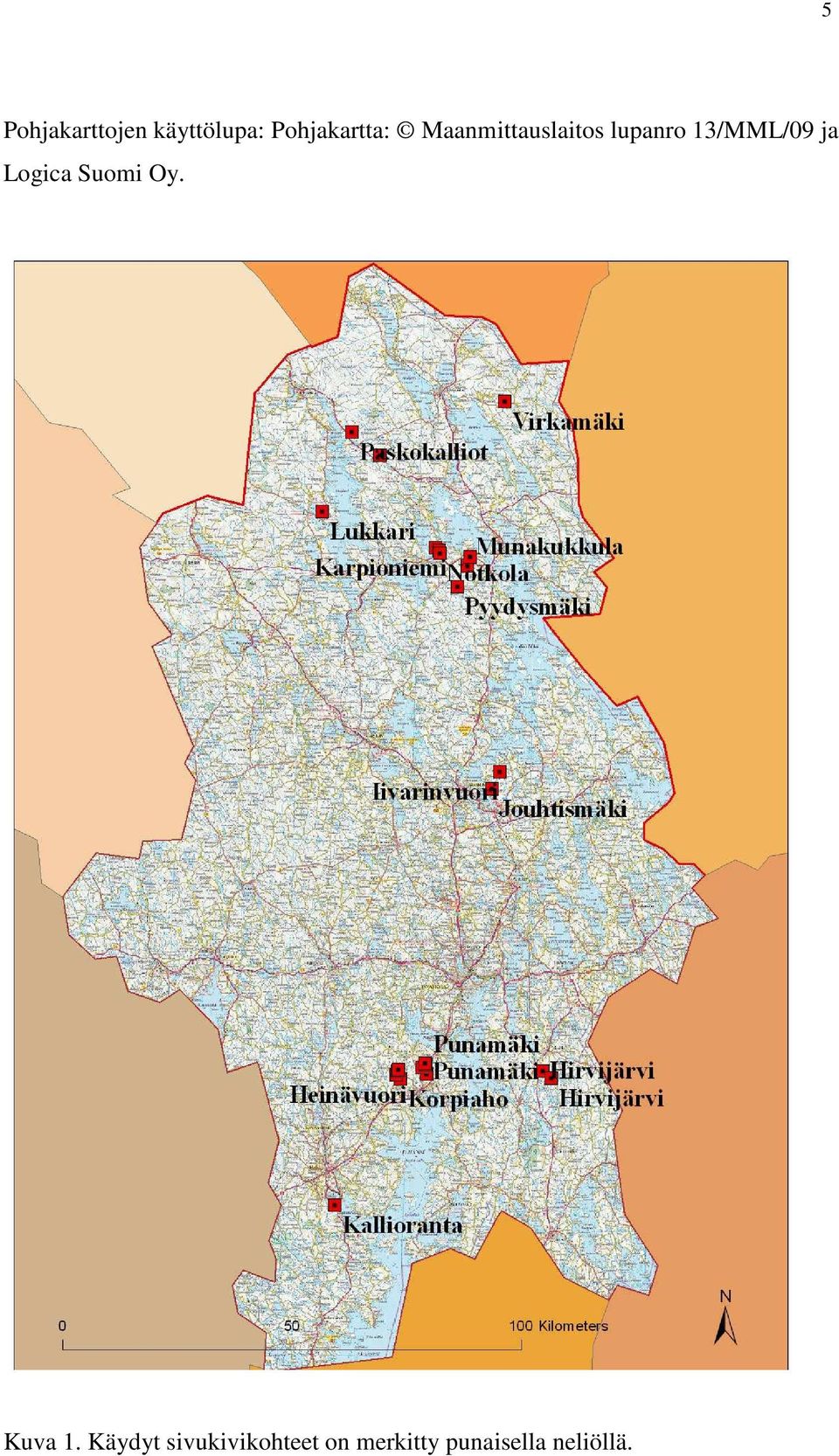 13/MML/09 ja Logica Suomi Oy. Kuva 1.