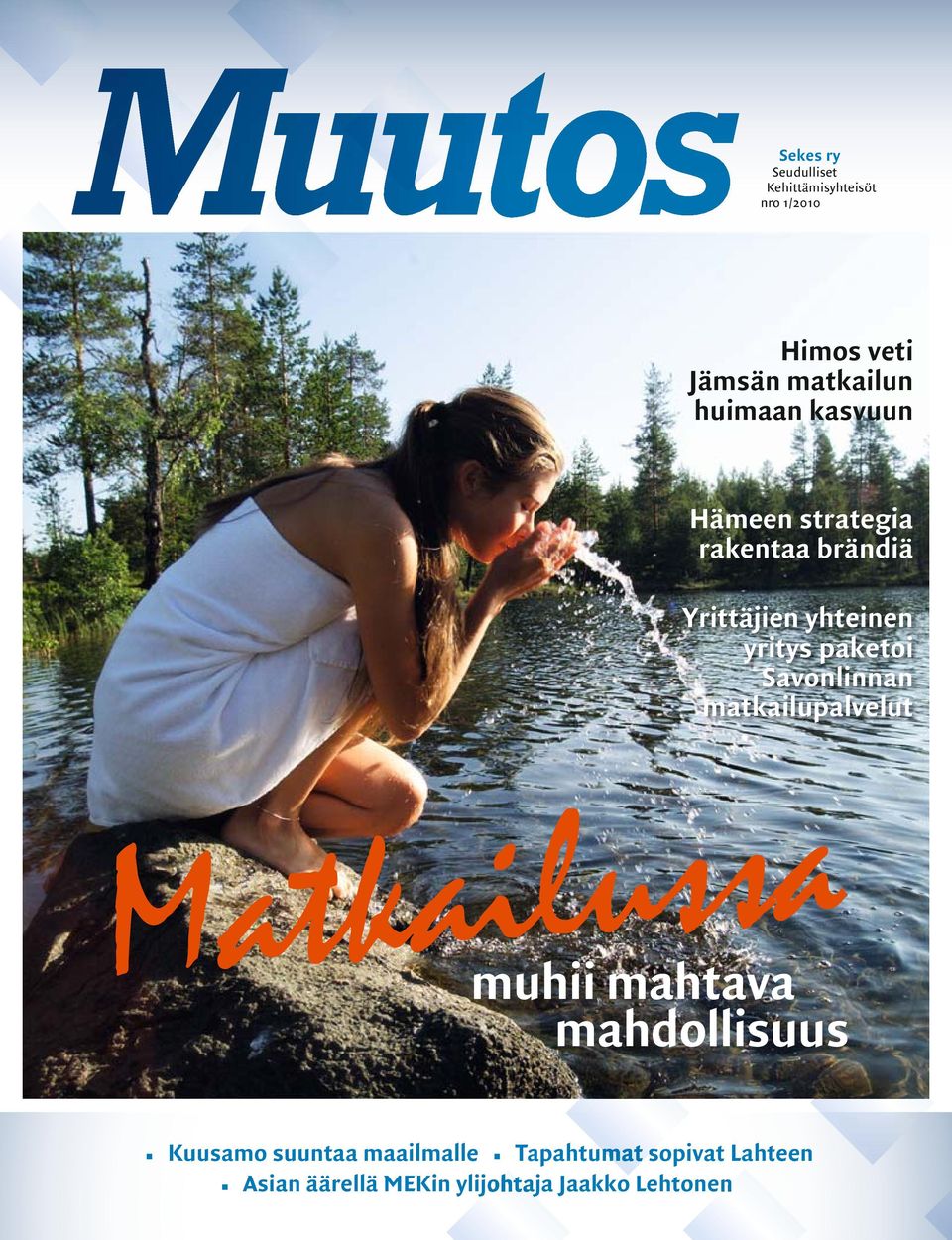 paketoi Savonlinnan matkailupalvelut muhii mahtava mahdollisuus Kuusamo suuntaa