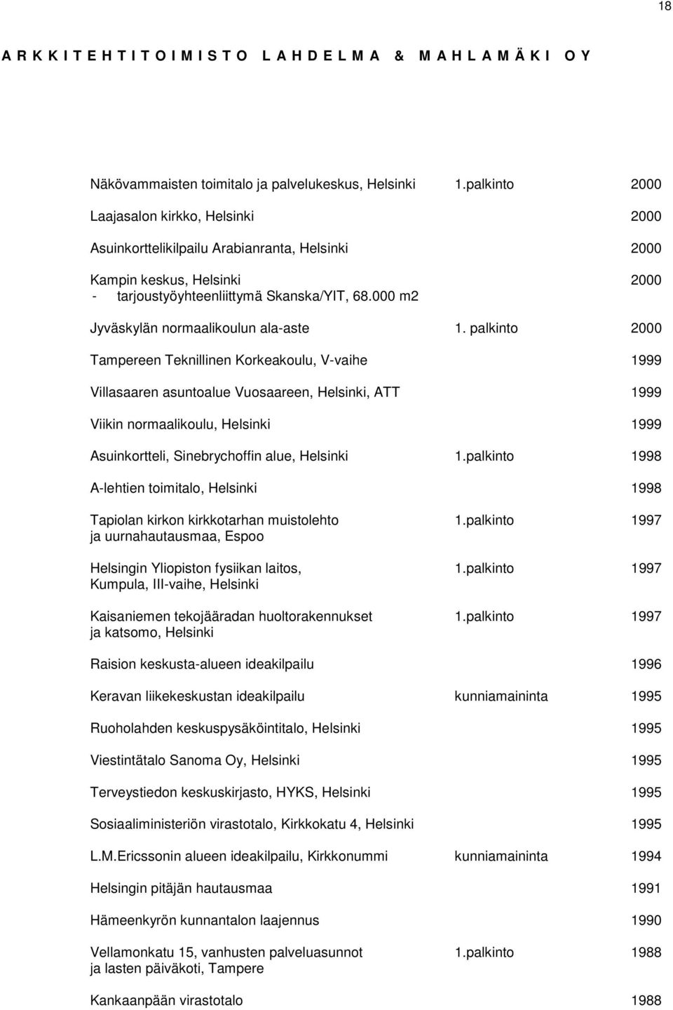 000 m2 Jyväskylän normaalikoulun ala-aste 1.