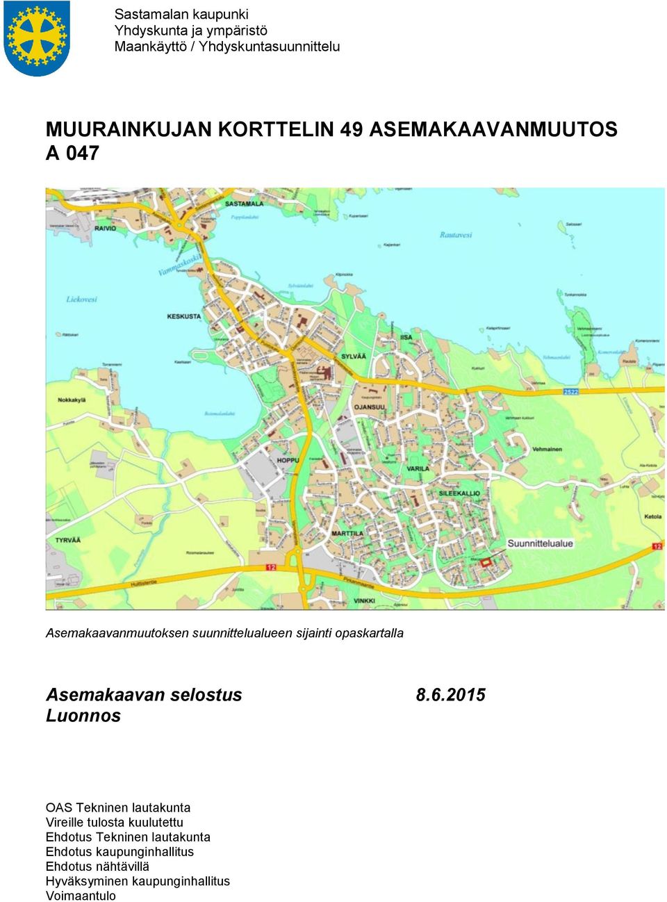 Asemakaavan selostus 8.6.