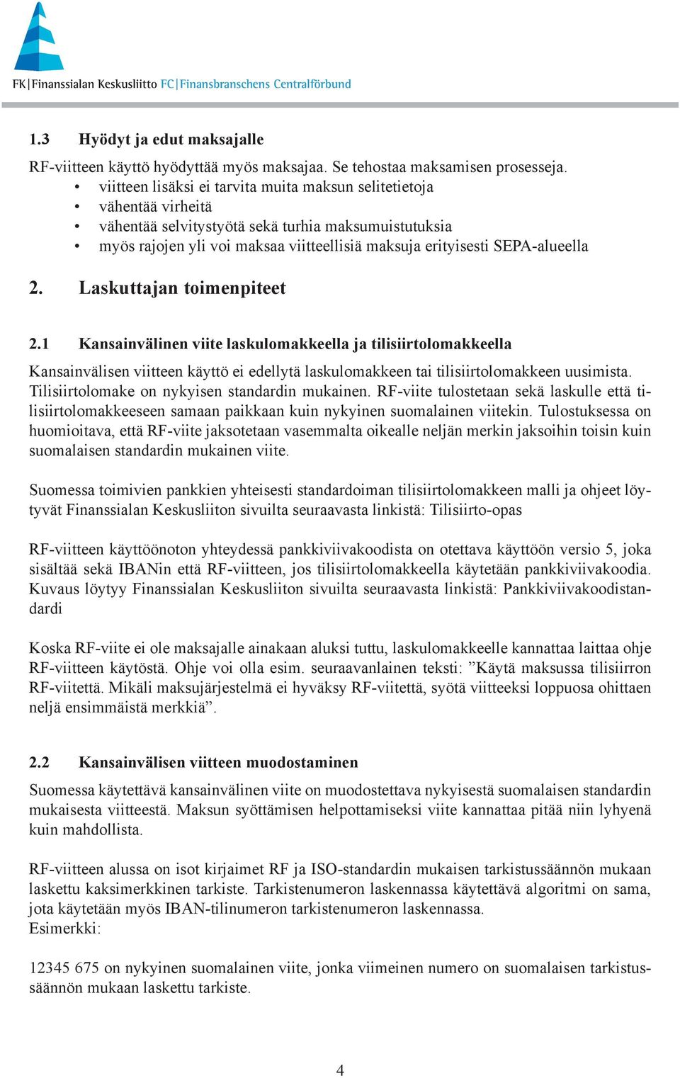 SEPA-alueella 2. Laskuttajan toimenpiteet 2.