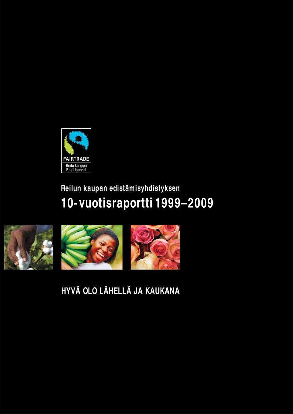 10-vuotisraportti 1999
