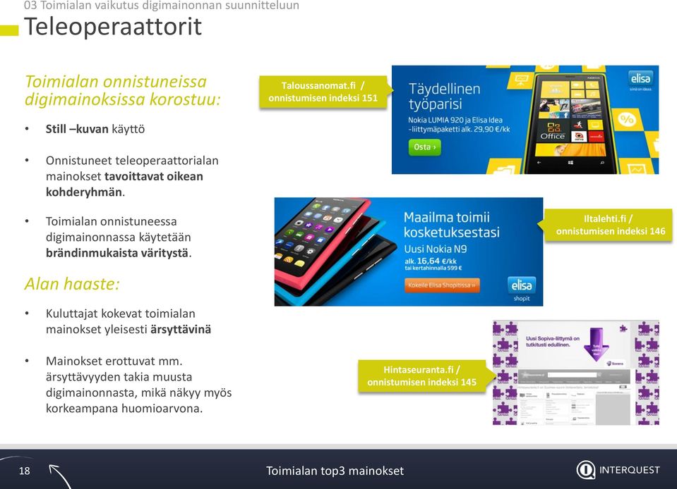 Toimialan onnistuneessa digimainonnassa käytetään brändinmukaista väritystä. Iltalehti.