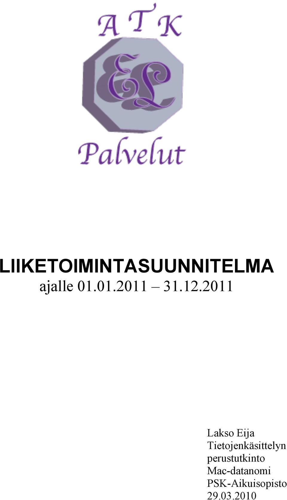 2011 Lakso Eija Tietojenkäsittelyn