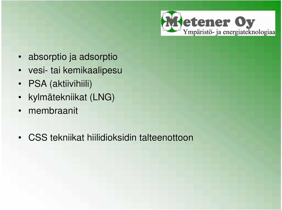 kylmätekniikat (LNG) membraanit