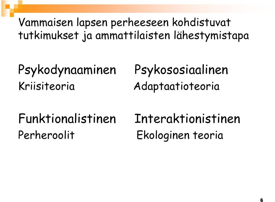 Psykososiaalinen Kriisiteoria Adaptaatioteoria