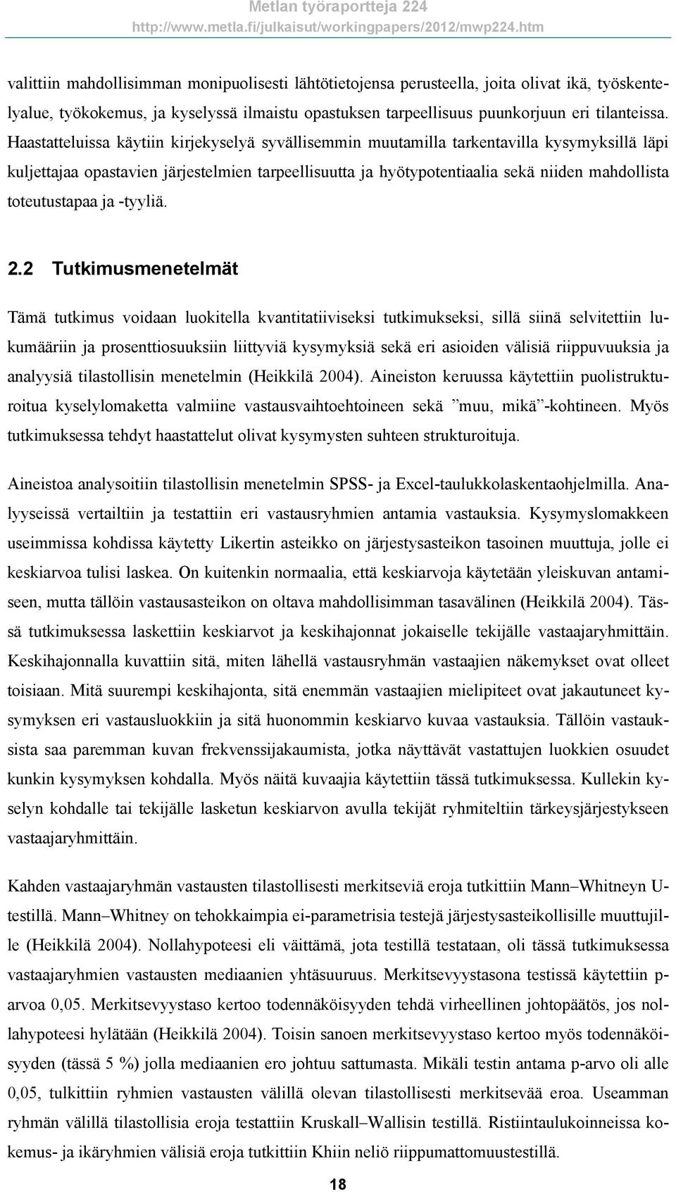 toteutustapaa ja -tyyliä. 2.
