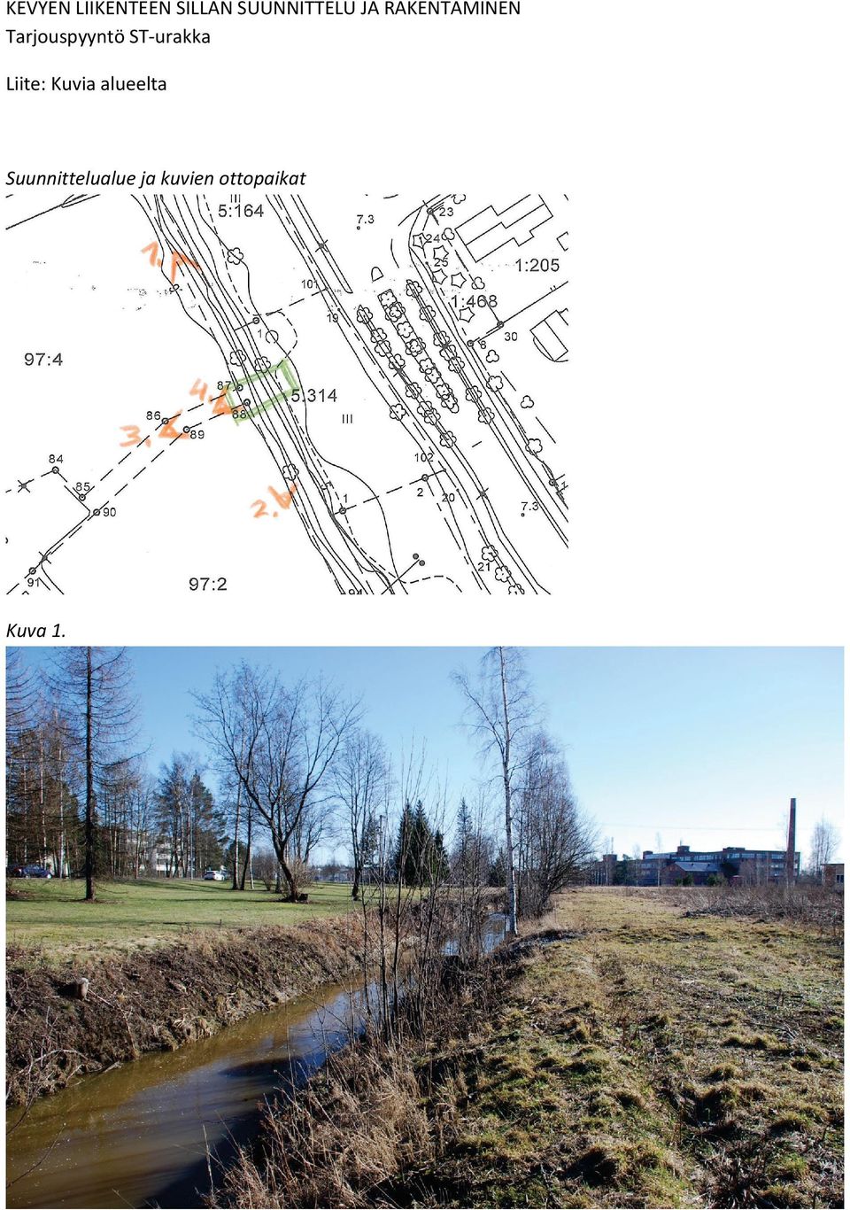 Tarjouspyyntö ST-urakka Liite: