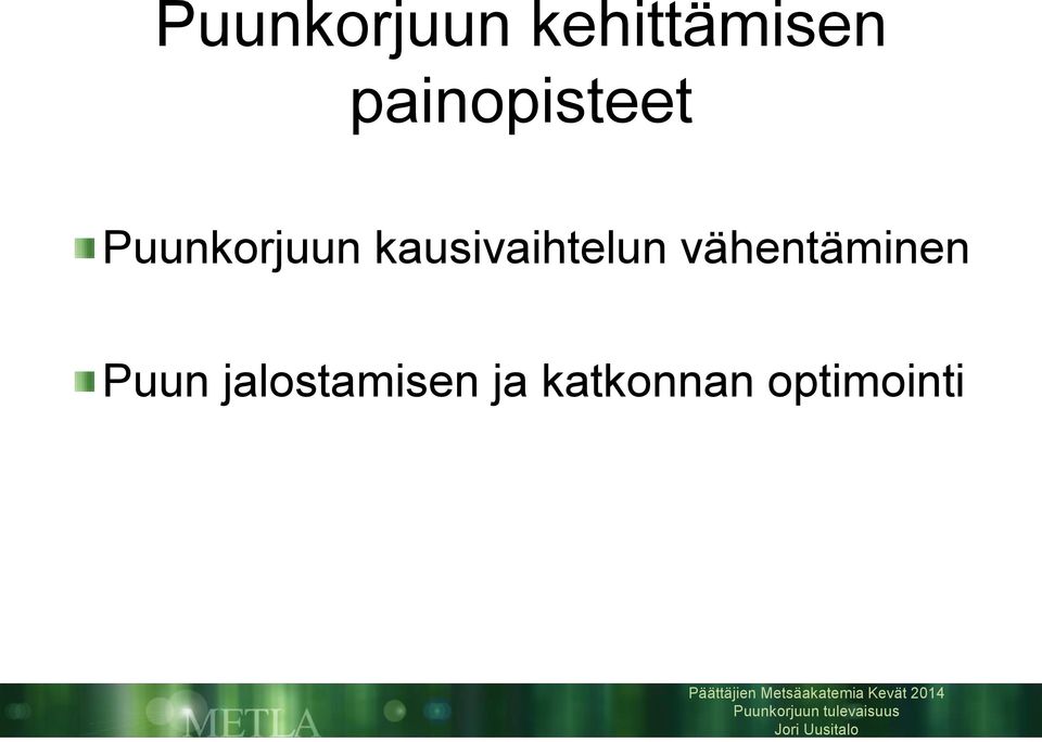 kausivaihtelun vähentäminen