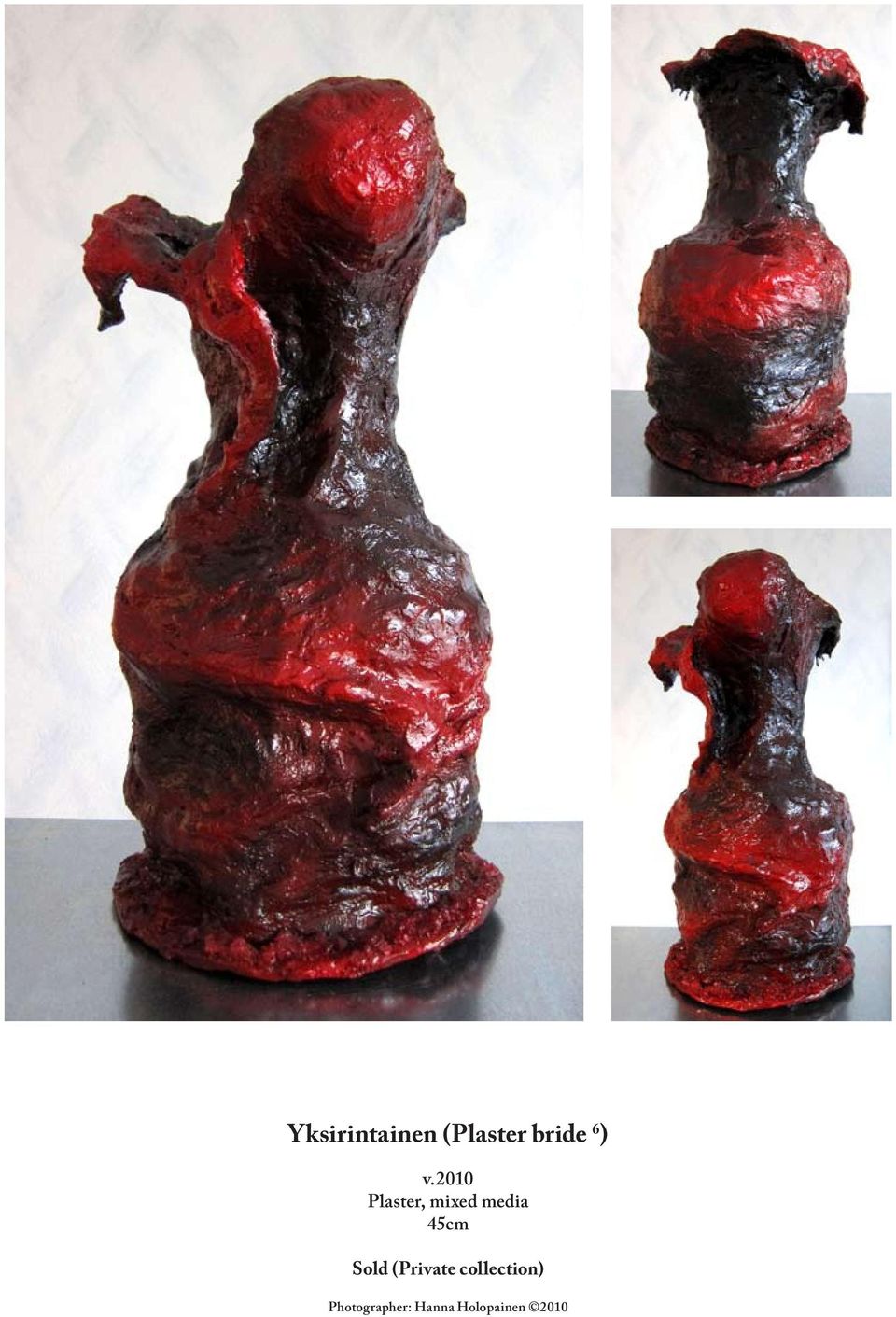 45cm Sold (Private collection)