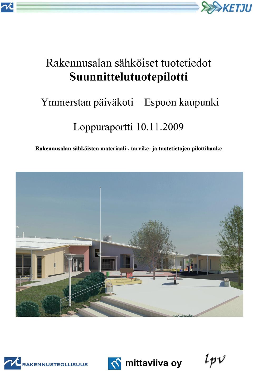 Espoon kaupunki Loppuraportti 10.11.