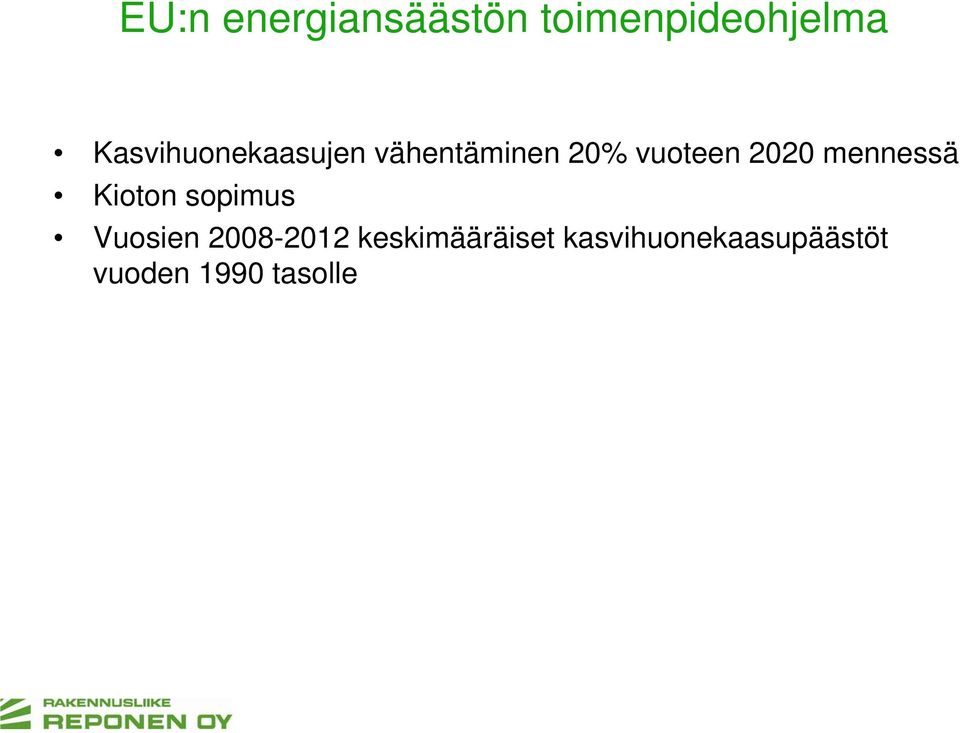 2020 mennessä Kioton sopimus Vuosien 2008-2012