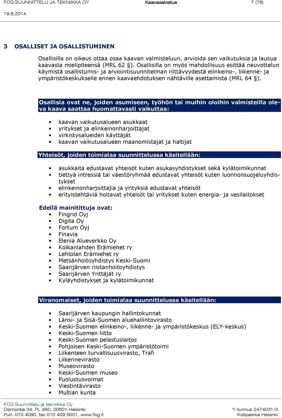 asettamista (MRL 64 ).