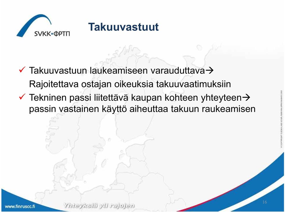 Tekninen passi liitettävä kaupan kohteen yhteyteen