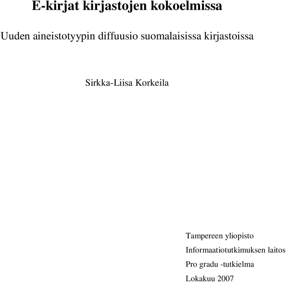 kirjastoissa Sirkka-Liisa Korkeila Tampereen