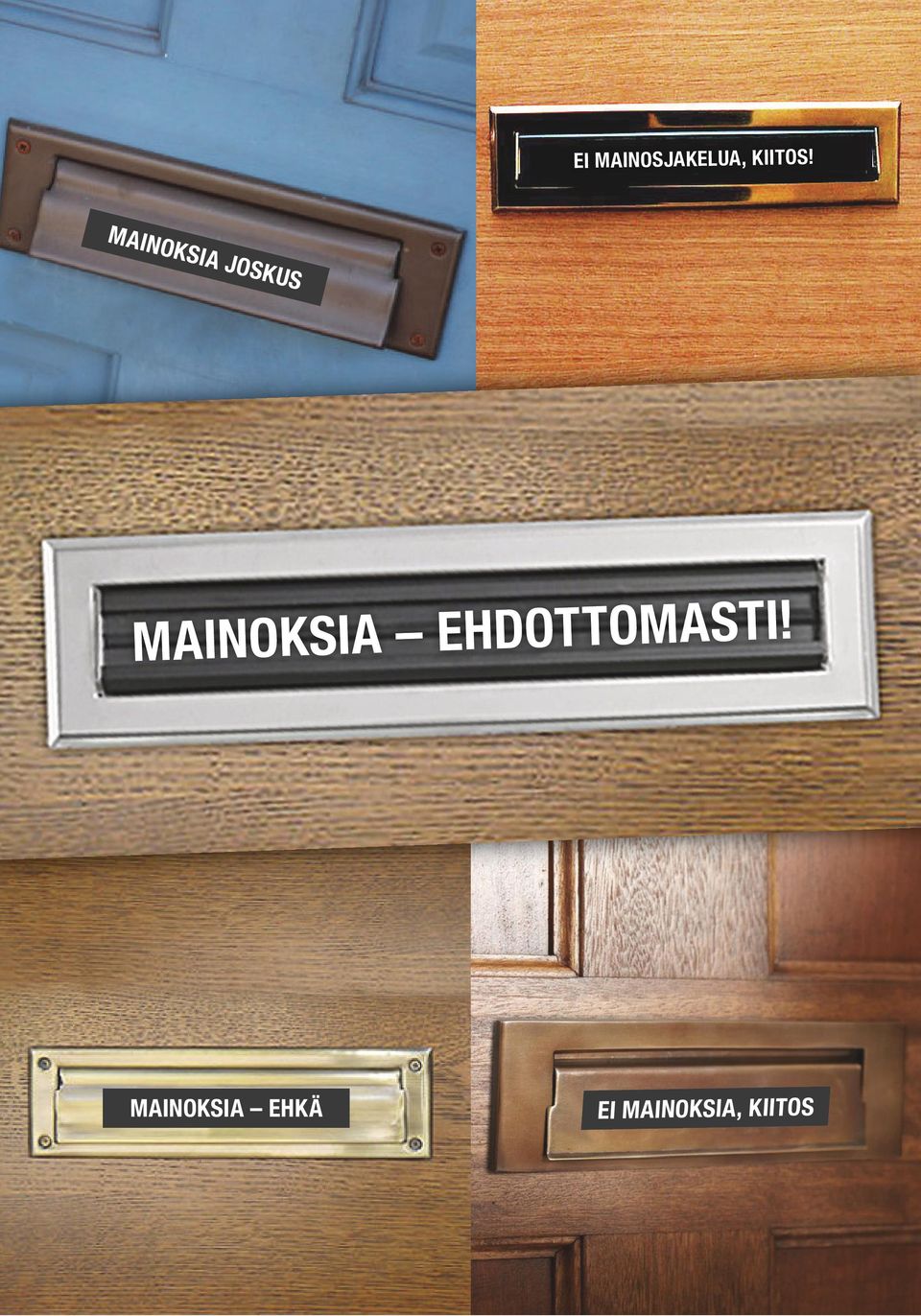 MAINOKSIA EHDOTTOMASTI!